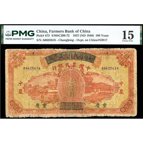 China, 1937 (ND 1940) 100 Yuan, Farmers Bank Of China, S/M#C290-72, PMG 15 Choice Fine (Pick-473),