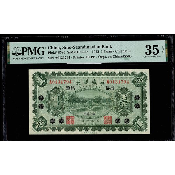 China, 1922 1 Yuan - Ch'ang Li, Sino-Scandinavian Bank, S/M#H192-2c, PMG 35 Choice Very Fine EPQ (Pi