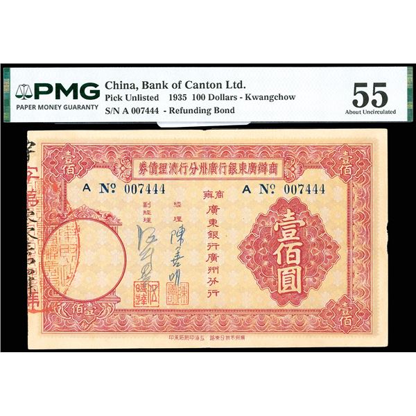 Canton, 1935 100 Dollars - Kwangchow, Bank Of Canton Ltd., Refunding Bond, PMG 55 About Uncirculated