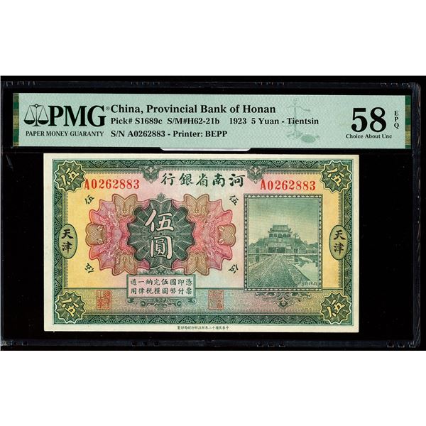 Honan, 1923 5 Yuan - Tientsin, Provincial Bank OF Honan, S/M#H62-21b, PMG 58 Choice About Unc EPQ (P