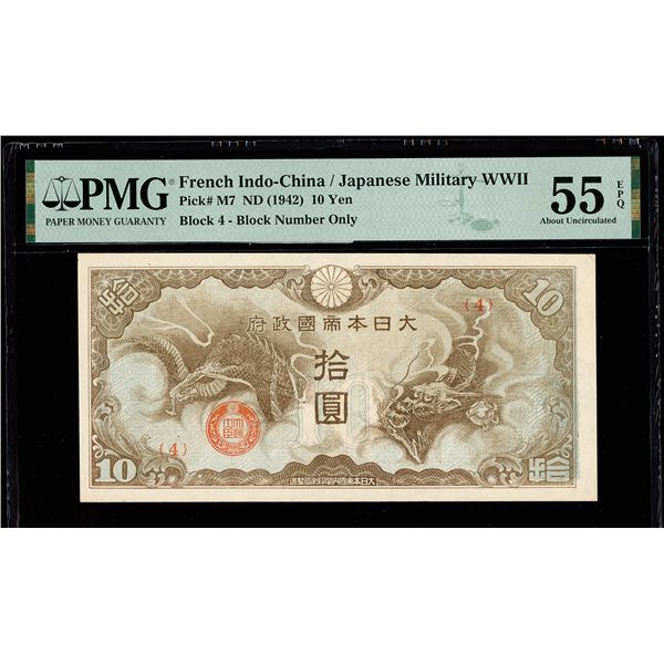 French Indochina, ND (1942) 10 Yen, Japanese Military WWII, PMG 55 About Uncirculated EPQ (Pick-M7)