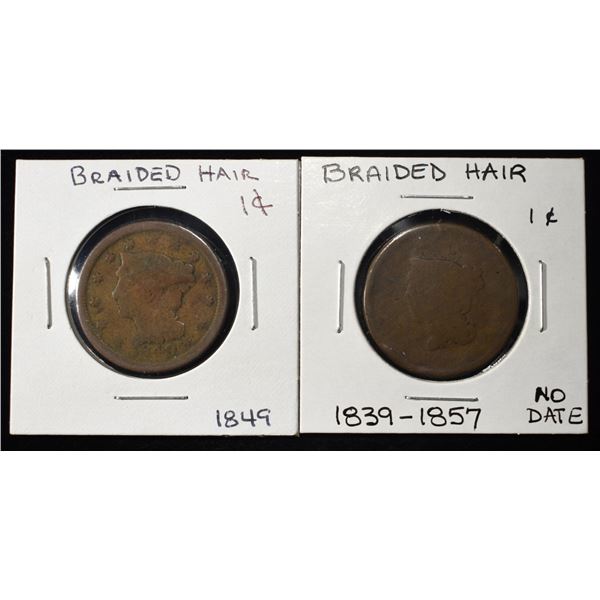 1849 & NO DATE BRAIDED HAIR LARGE CENTS