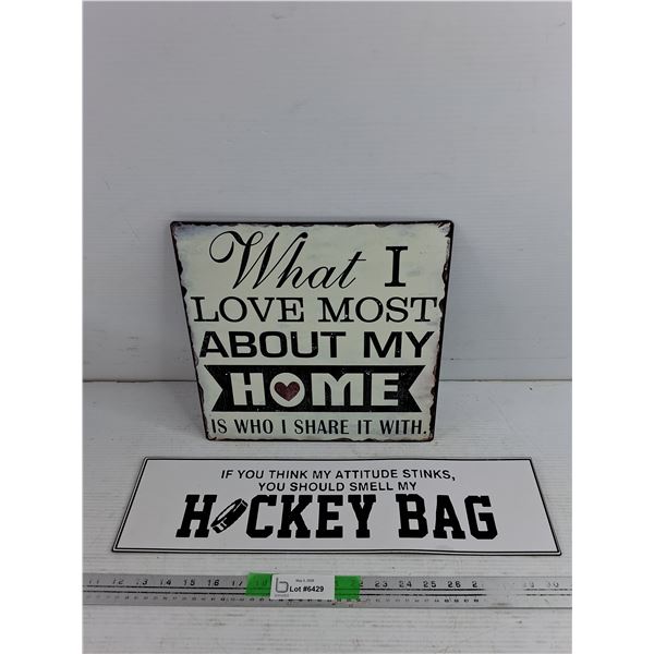 (2) Wall Metal Signs