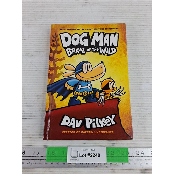 Dog Man Brawl of the Wild Book by Dav Pilkey