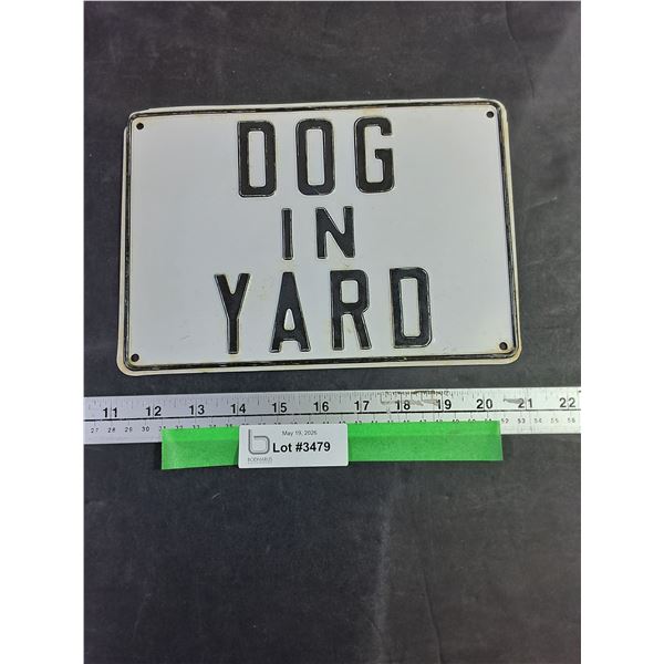 Dog in Yard Metal Sign 7"x10"