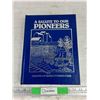Image 1 : A Salute To Our Pioneers Book By Friesen