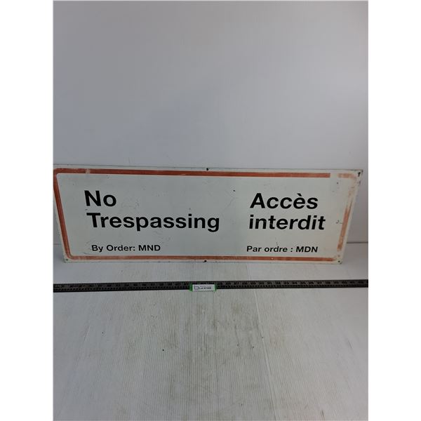 Metal Canadian Military "No Trespassing" Sign - 35" x 13" - CANNOT SHIP