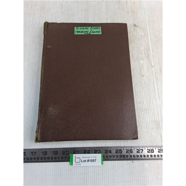 WW2 7th REVVE Signal Corp Training Course Notebook