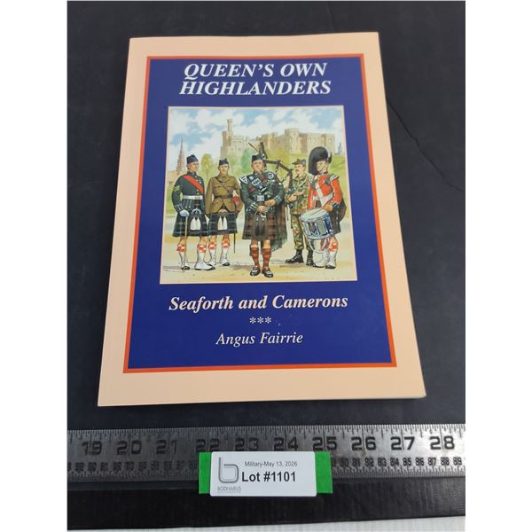 "Queen's Own Highlanders - Seaforth & Camerons" - Soft Cover Book