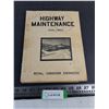 Image 1 : WW2  Royal Canadian Engineers Construction of Alaska Highway History Book