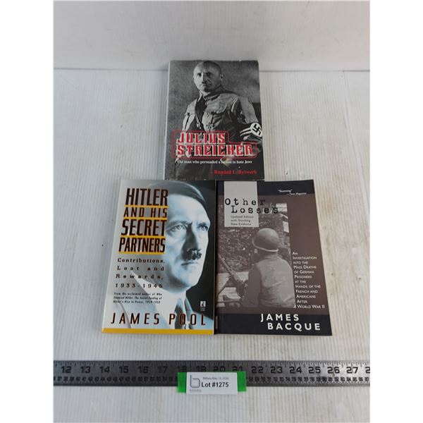 (3) Military History Books (Hitler & His Secret Partners, Other Losses, Julius Streicher)