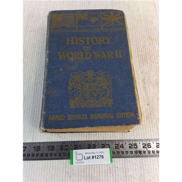 "History of World War II" - Armed Services Memorial Edition - Copyright 1945