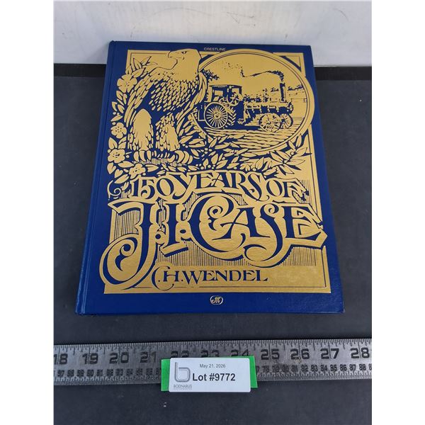 150 Years of J.I. Case Hard Cover History Book