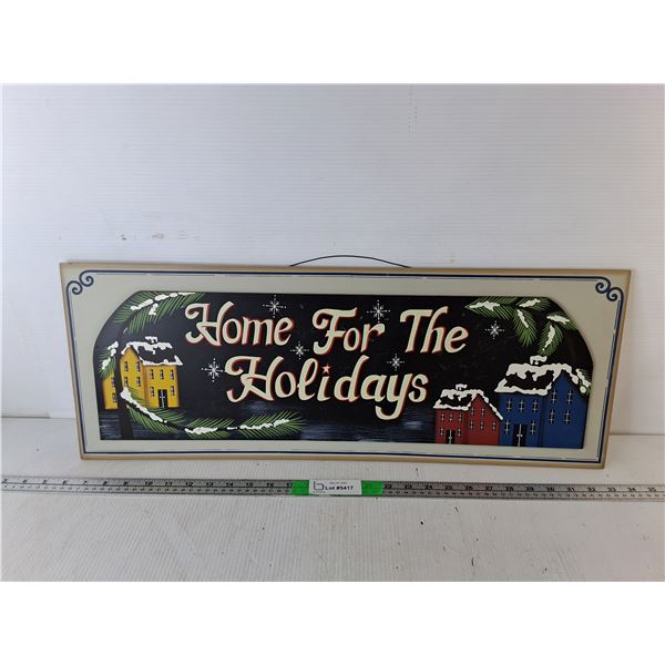 Home for the Holidays Wooden SIgn 27.25" x 10.5"- Cannot Ship