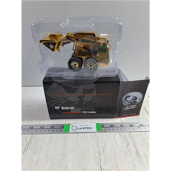 1:25 50th Anniversary Series Bobcat Limited Edition 753 Loader (NIB)-taken out for pictures