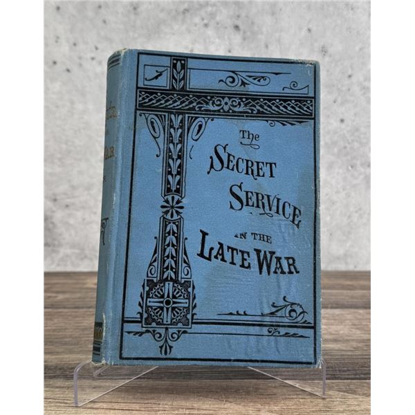 The Secret Service in The Late War