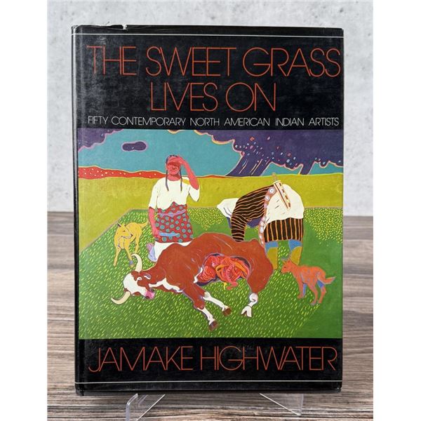 The Sweet Grass Lives On