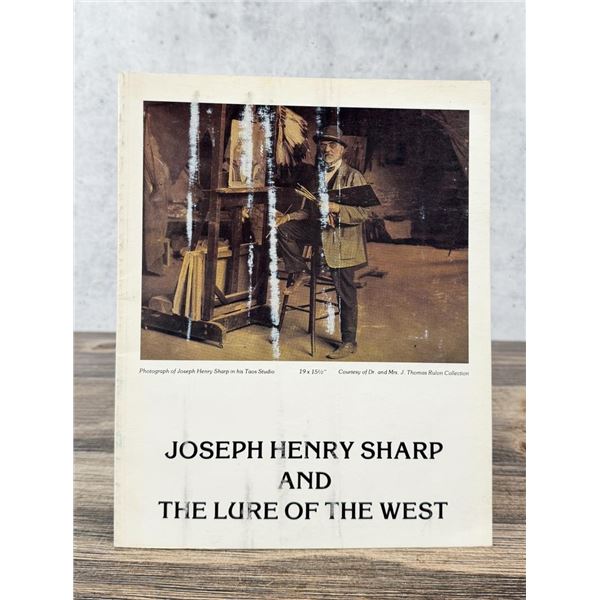 Joseph Henry Sharp and The Lure of The West