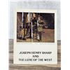 Image 1 : Joseph Henry Sharp and The Lure of The West