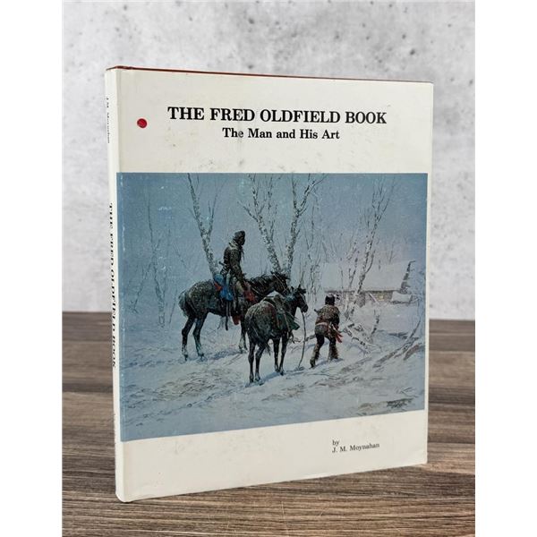 The Fred Oldfield Book The Man and His Art