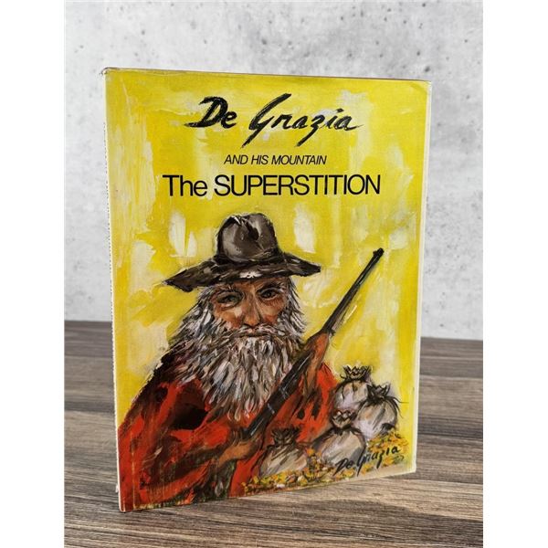 De Grazia And His Mountain The Superstition Signed