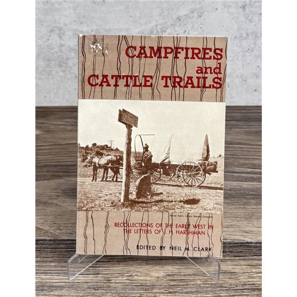Campfires and Cattle Trails