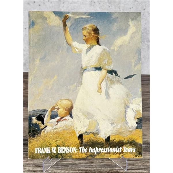 Frank W. Benson The Impressionist Years