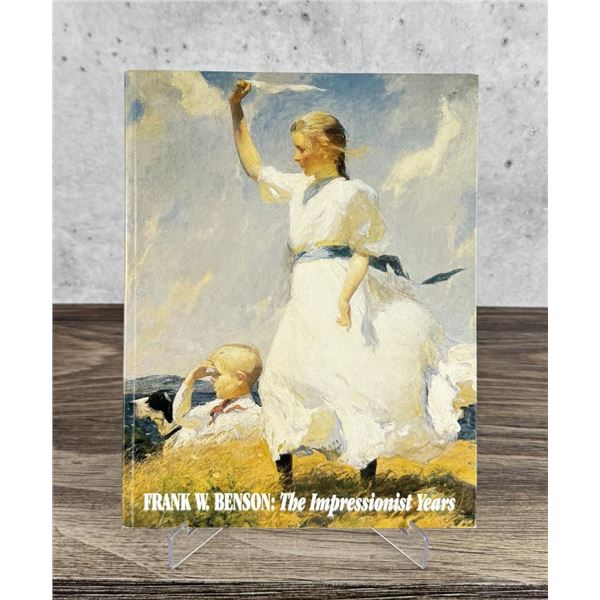 Frank W. Benson The Impressionist Years