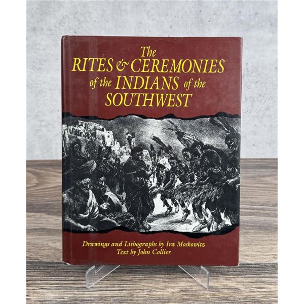 The Rites & Ceremonies Indians of the Southwest