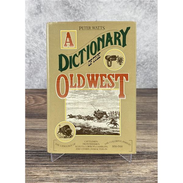A Dictionary of the Old West