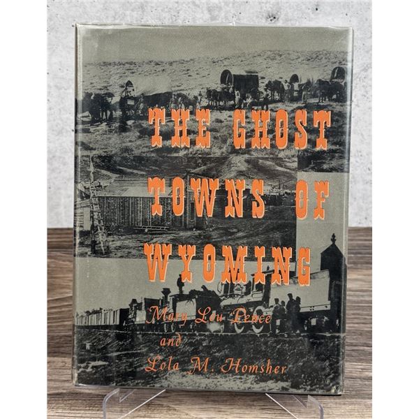 The Ghost Towns of Wyoming