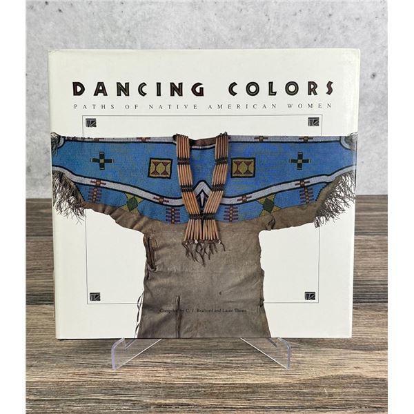 Dancing Colors Paths of Native American Women