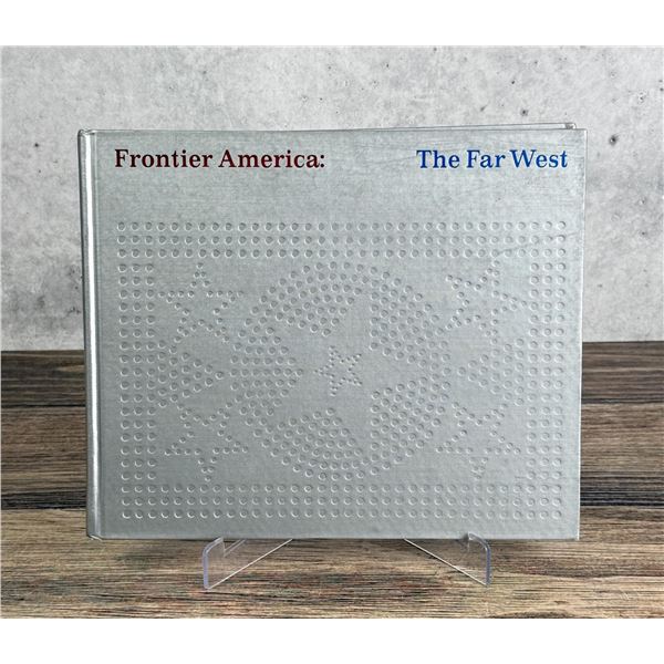 Frontier America The Far West