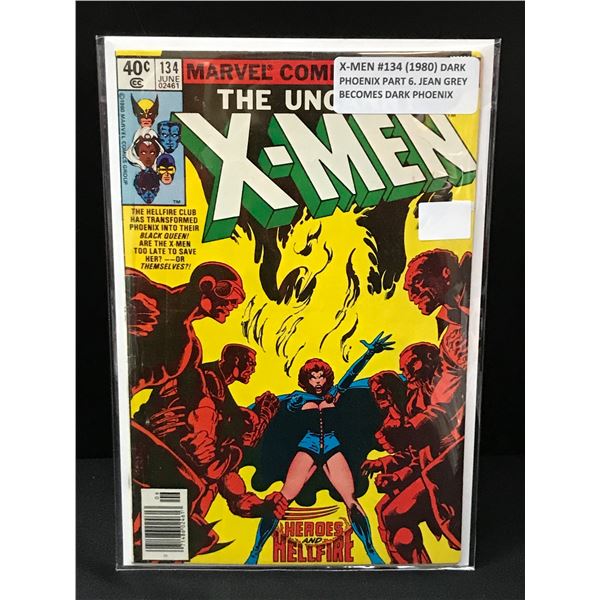 UNCANNY X-MEN #134 (1980) JEAN GRAY BECOMES DARK PHOENIX - MARVEL COMICS