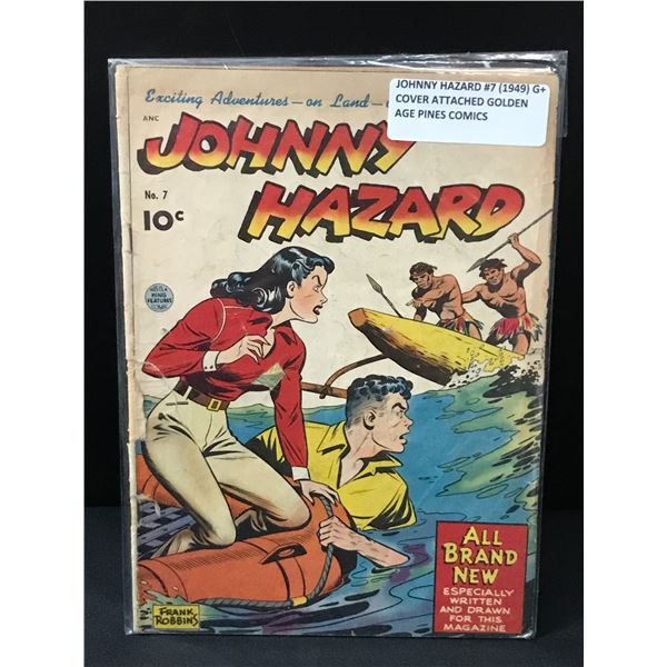 JOHNNY HAZARD #7 (1949) - PINES COMICS