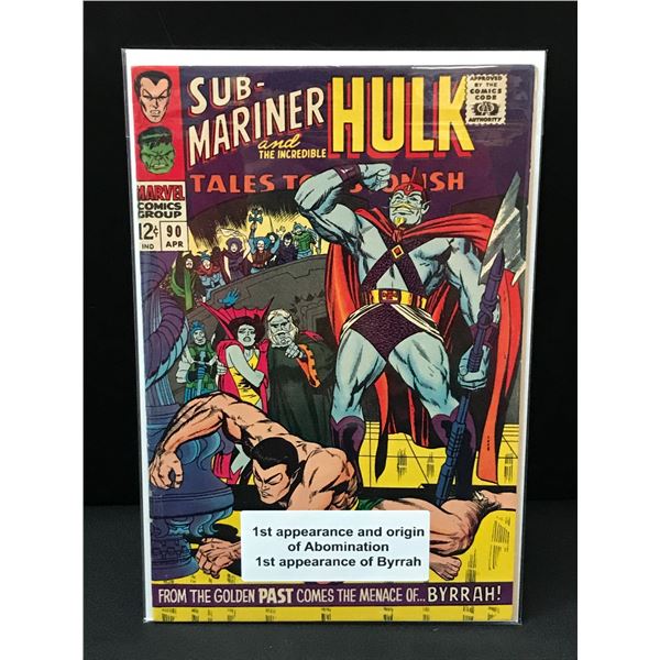 TALES TO ASTONISH #90 1ST APP AND ORIGIN OF ABOMINATION  - MARVEL COMICS