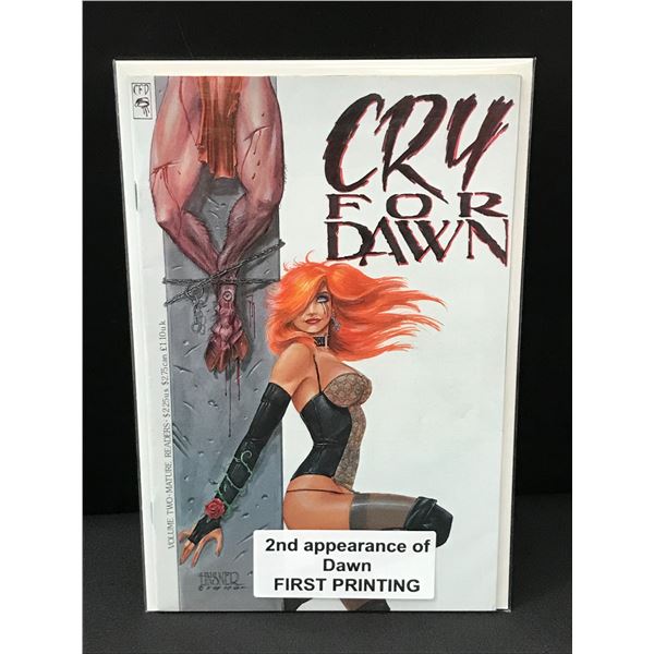 CRY FOR DAWN #2 1ST PRINTING