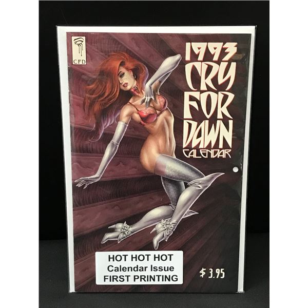 CRY FOR DAWN CALENDAR ISSUE 1ST PRINTING