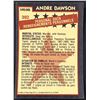 Image 2 : 1984 O-PEE-CHEE ANDRE DAWSON (HOF)