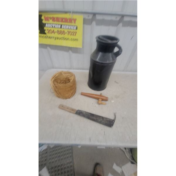 Vintage Black Milk Can, Wooden Barrel Spigot, Billhook, and Twine Ball