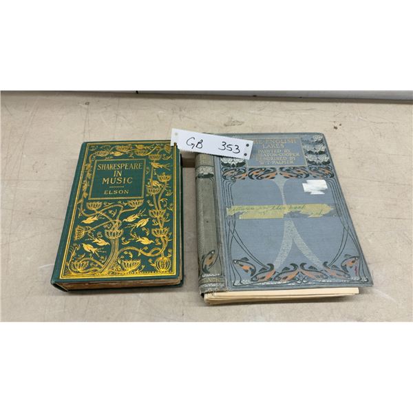 Shakespeare in Music by Elson 1901 and The English Lakes by Heaton Cooper and The English Lakes