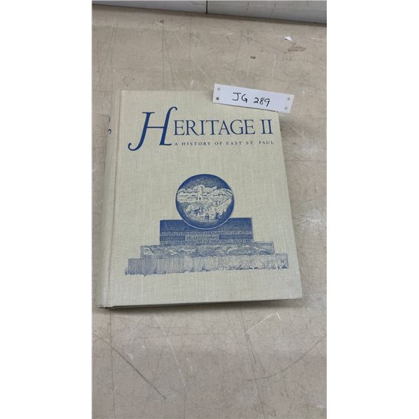 Heritage II: A History of East St. Paul 1916-1991, 75th Anniversary Edition, 752 Pages
