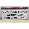 Image 3 : Danger Confined Space Authorized Personnel Only Sign, 18 x 24"