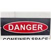 Image 4 : Danger Confined Space Authorized Personnel Only Sign, 18 x 24"