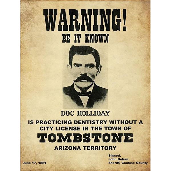 Doc Holliday Tombstone Wanted Poster reprint