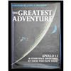 Image 3 : The Greatest Adventure Signed LE Book By 6 NASA Astronauts JSA Authenticated