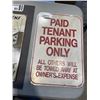 Image 2 : 3 METAL SIGNS - BLOCK WATCH, PAID TENANT PARKING, GARAGE SIGN