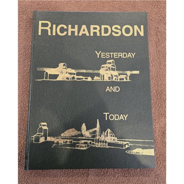 14 - Saskatchewan history - Richardson  Yesterday and Today - hamlet of Richardson and surrounding a