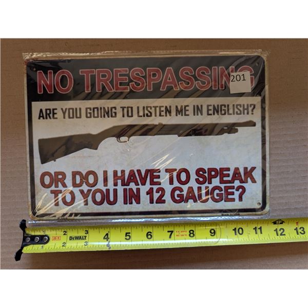 Tin Sign 8x11" "No Trespassing"