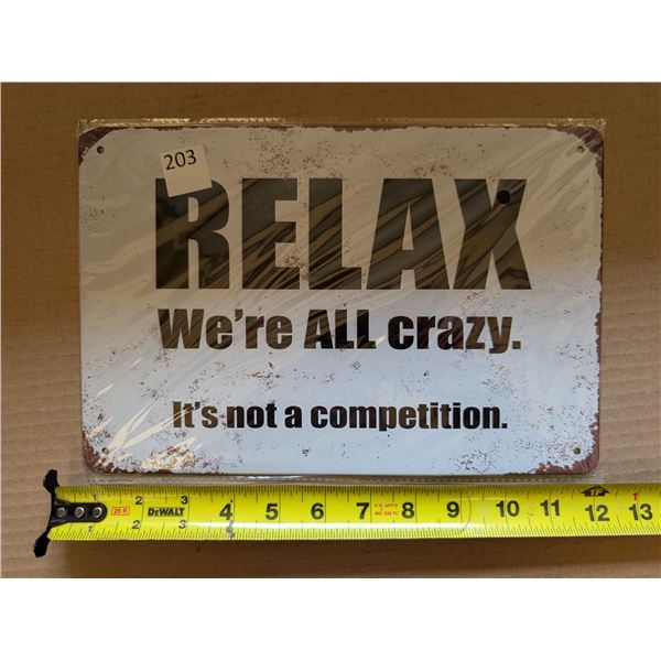 Tin Sign 8x11" "Relax"